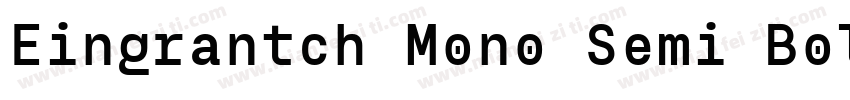 Eingrantch Mono Semi Bold字体转换